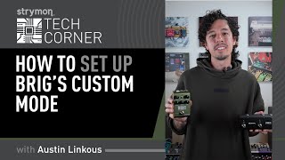 Video thumbnail for Strymon Tech Corner: Brig's Custom Mode With MultiSwitch Plus by strymon