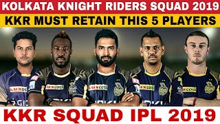 IPL 2019 KOLKATA KNIGHT RIDERS TEAM SQUAD | THESE FIVE PLAYERS MIGHT BE RETAIN KKR TEAM 2019