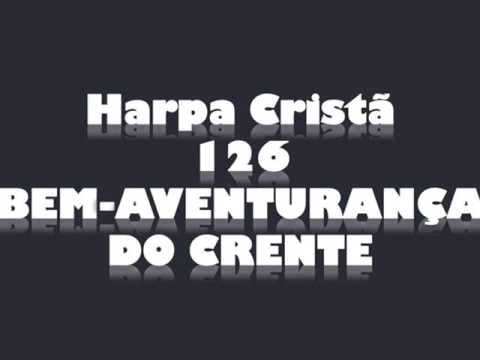 download lagu mp3 mp4 Hino 126 Da Harpa, download lagu Hino 126 Da Harpa gratis, unduh video klip Hino 126 Da Harpa