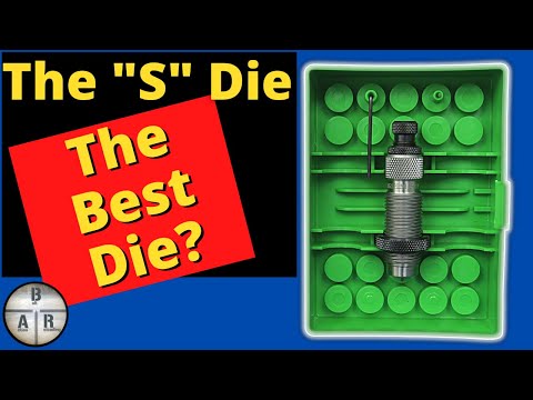 Redding S Die - The Best Full length Bushing Die?