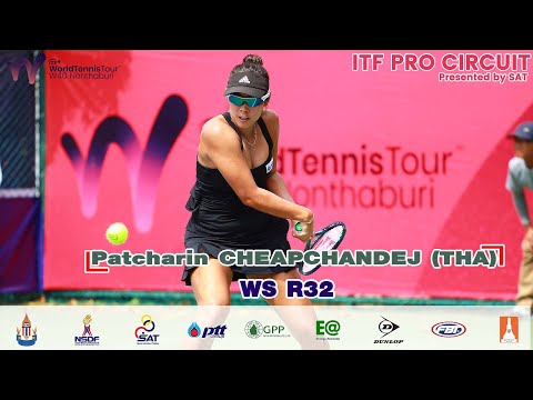 W40 NONTHABURI - ITF PRO CIRCUIT 2023 WS R32 – Patcharin CHEAPCHANDEJ (THA) vs Pei-Chi LEE (TPE)