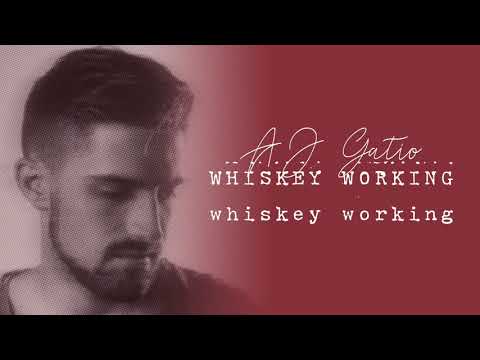 Whiskey Working - AJ GATIO (Official Audio)