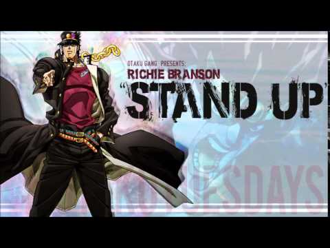 @richiebranson JoJo's Bizarre Adventure Rap - "Stand Up" #OtakuTuesdays