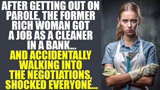 Released Early, Ex-rich Girl Takes Janitor Job At Old Bank. Stumbles Into Meeting, Shocked Everyone.
