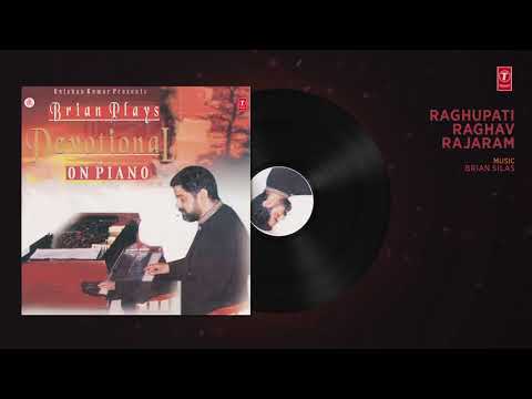 ► RAGHUPATI RAGHAV RAJARAM (Classical Instrumental) || BRIAN SILAS || T-Series Classics
