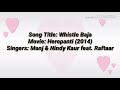 Whistle Baja Lyrics From Heropanti