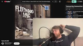 Fleetwood Mac - You're So Evil REACTION &amp; Listen