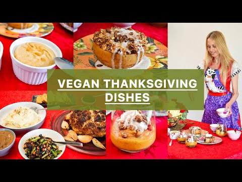 Vegan Thanksgiving Recipe Ideas ! | Healthier versions of Popular American Dishes!