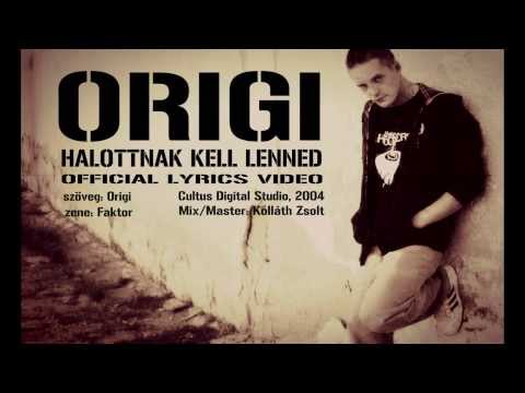 ORIGI - HALOTTNAK KELL LENNED (OFFICIAL LYRICS VIDEO)