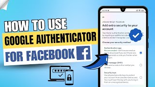 How to Use Google Authenticator App for Facebook 2024 | Facebook Google Authenticator Setup ✅