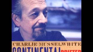 Charlie Musselwhite - Little star