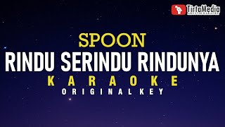 Download lagu rindu serindu rindunya - spoon (karaoke) mp3 Download lagu rindu serindu rindunya - spoon (karaoke) mp3