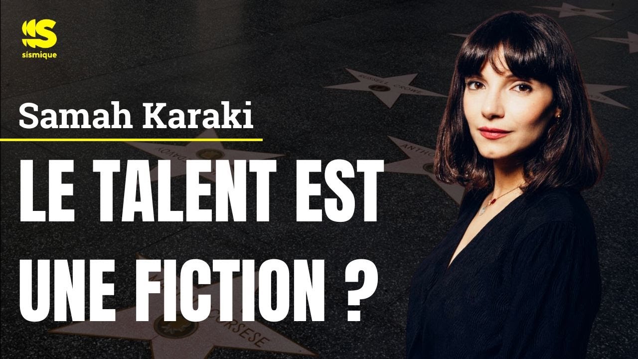Talent, mérite, égalité des chances, méritocratie et autres mythes à déconstruire -  SAMAH KARAKI