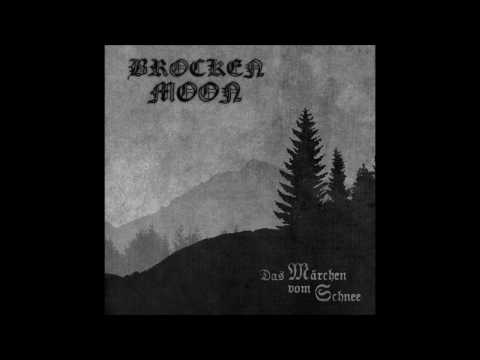Brocken Moon - Das Märchen vom Schnee (Full Album)