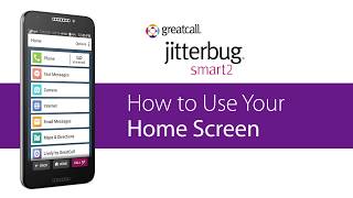 How to Use Your Home Screen - Jitterbug Smart2