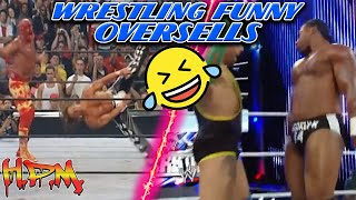 Wrestling Funny 🤣 Oversells Compilation