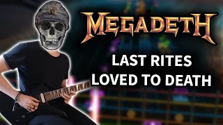 Megadeth - &quot;Last Rites/Loved to Death&quot; Guitar Cover (Rocksmith CDLC)