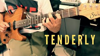 Tenderly (George Benson Cover)