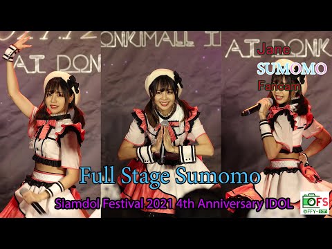 05122021 [Fancam] Jane.SUMOMO - Full Stage Sumomo @ Siamdol Festival 2021 4th Anniversary IDOL