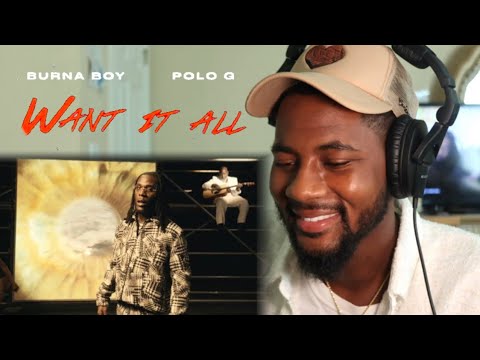 Burna Boy - Want It All feat. Polo G (Official Video) 🔥 REACTION