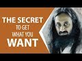 A Secret To Get What You Want Before You Even Want It Old Wisdom Talk By Gurudev