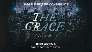 2024 아이자야씩스티원 Conference | THE GRACE : Sola Gratia