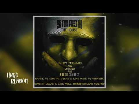 In My Feelings vs Brasil Connect vs Watch Out For This (Dimitri Vegas & Like Mike Mashup)