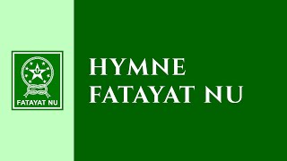 Download lagu HYMNE FATAYAT NU | VIDEO: AUDIO/VOKAL & TEKS/LYRICS mp3 Download lagu HYMNE FATAYAT NU | VIDEO: AUDIO/VOKAL & TEKS/LYRICS mp3