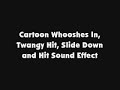 Cartoon Whooshes In Twangy Hit Slide Down And Hit SFX