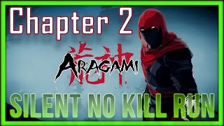 Aragami - Silent, No Kill Walkthrough: Chapter 2 Call of Shadow