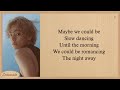 V Slow Dancing Easy Lyrics