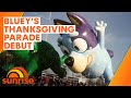Bluey to debut at Macy's Thanksgiving Day Parade in New York | Sunrise