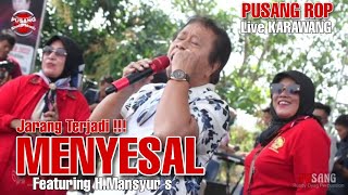 Download lagu Wow ⁉️ Jarang Terjadi Saat Manggung |  PUSANG ROP Featuring H.Mansyur S | Menyesal Versi ROP mp3