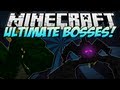 Minecraft | ULTIMATE BOSSES! (Emperor Scorpion ...