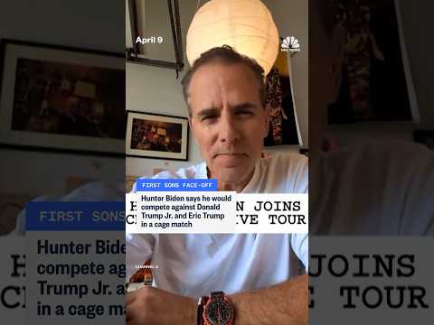 Hunter Biden says he would compete against Donald Trump Jr. and Eric Trump in a cage match