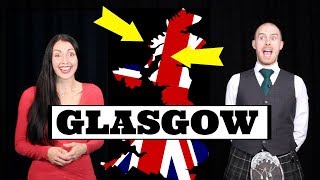 British (Scottish) Accents: GLASGOW / GLASWEGIAN