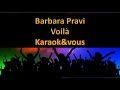 Karaoké Barbara Pravi - Voilà