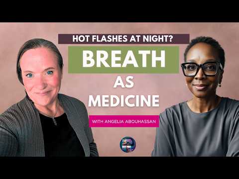 Hot Flashes at Night? Breath as Medicine