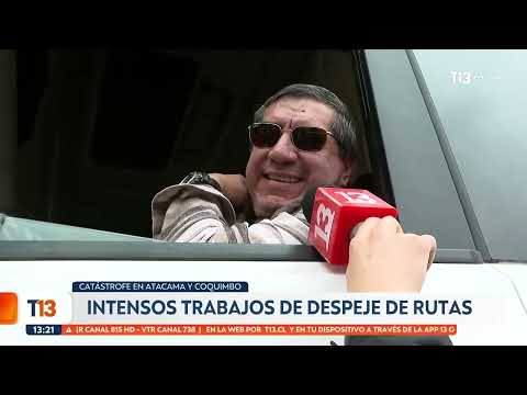 Intensos trabajos de despeje de rutas por catástrofe entre Atacama y Coquimbo