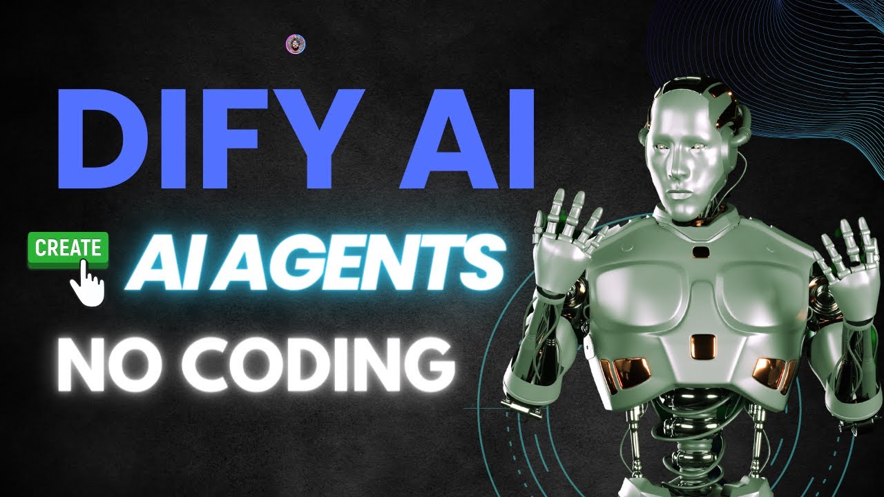 Build AI Agents without Coding using Open Source Dify AI
