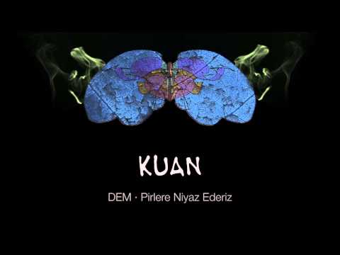 KUAN · Pirlere Niyaz Ederiz