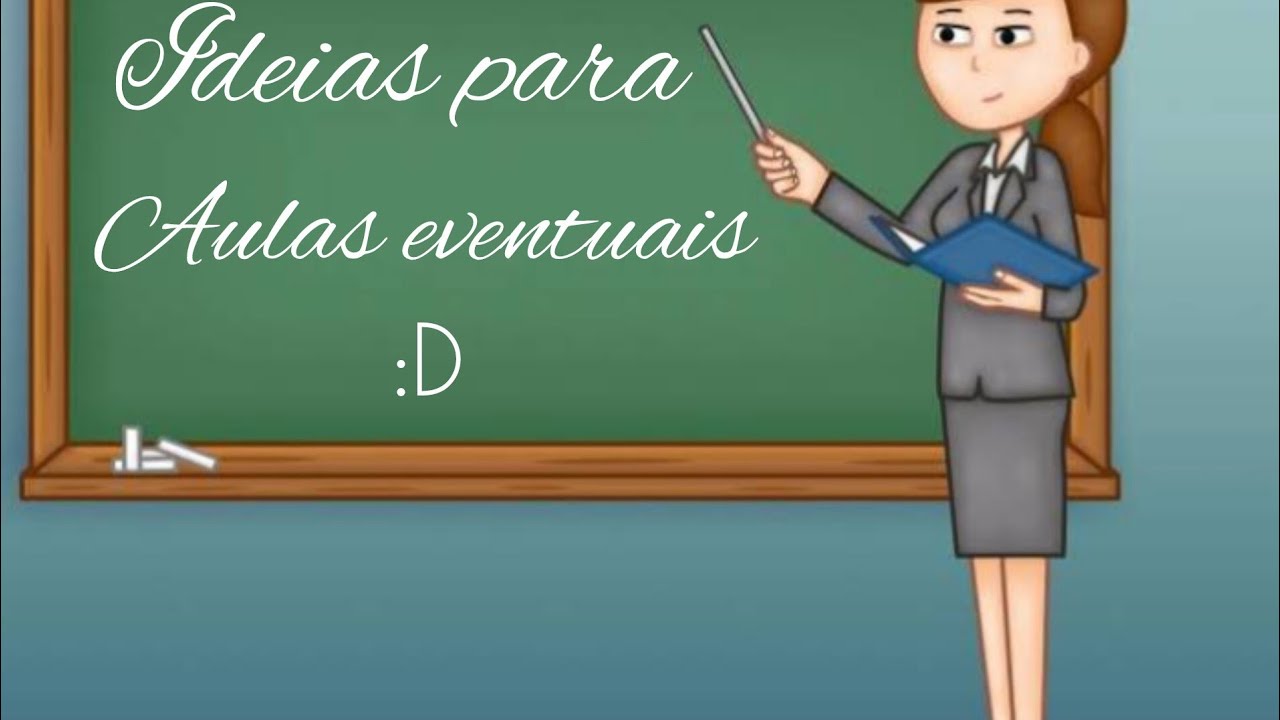 ideias para aulas eventuais.