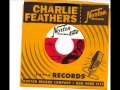 CHARLIE FEATHERS -  FRANKIE & JOHNNY -  HONKY TONK KIND -NORTON 832