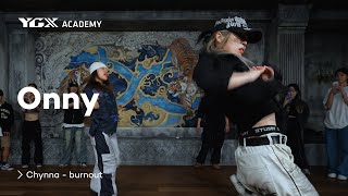 Chynna - burnout | Onny Choreography