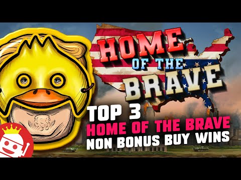 🇺🇸 Top 3 HOME OF THE BRAVE Non Bonus Buy Wins | Nolimit City Slot