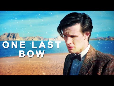 Eleventh Doctor | One Last Bow