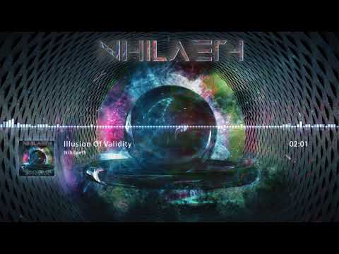 Nihilaeth - 02 - Illusion Of Validity ( Metal / Electro )