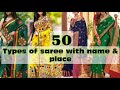 50 Types Of Saree With Name And Place Fashionable Traditional Indian Saree Best Saree Design