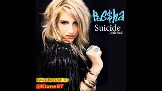 Ke$ha - Suicide (Little Sad) Instrumental &amp; Lyrics