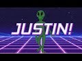 HAPPY BIRTHDAY JUSTIN ALIEN REMIX